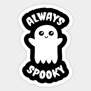 Always Spooky Sticker